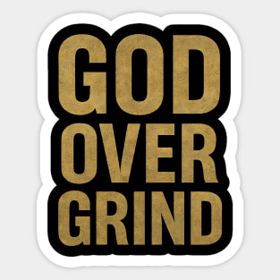 God Over Grind Sticker
